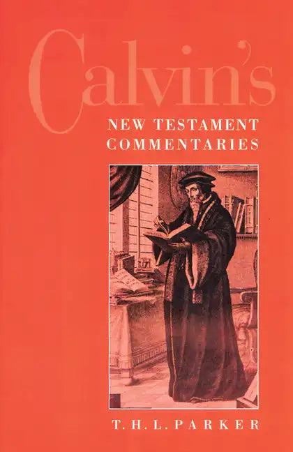 Calvin's New Testament Commentaries - Paperback