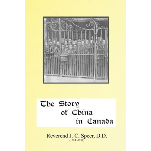 The Story of China in Canada - Paperback