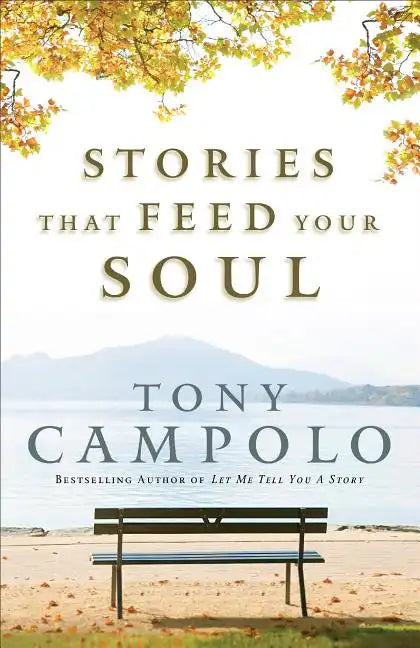 Stories That Feed Your Soul - Paperback