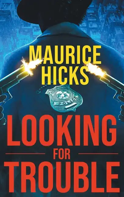 Looking for Trouble - Hardcover
