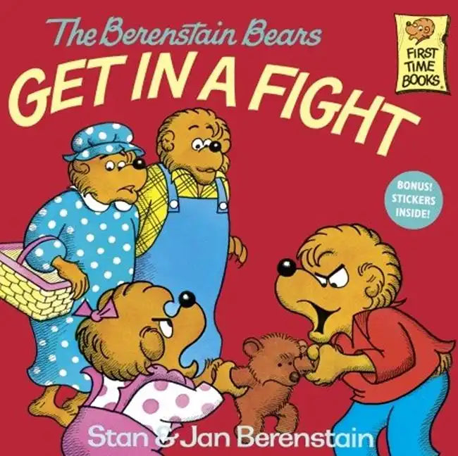 The Berenstain Bears Get in a Fight - Hardcover