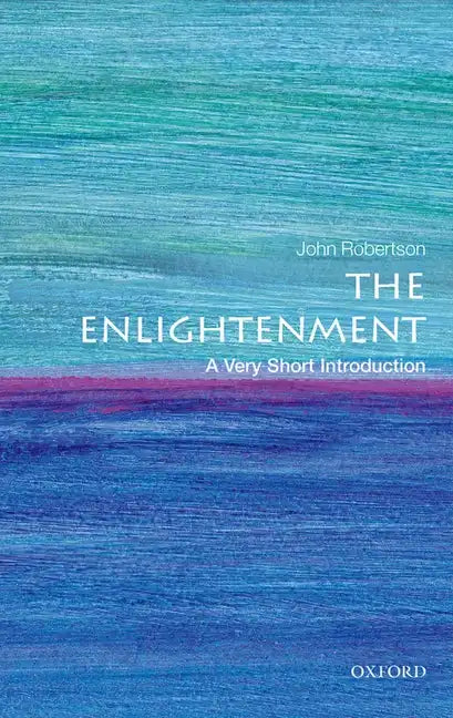 The Enlightenment: A Very Short Introduction - Paperback