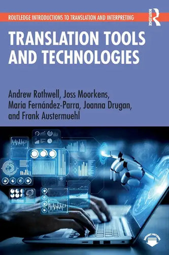 Translation Tools and Technologies - Paperback