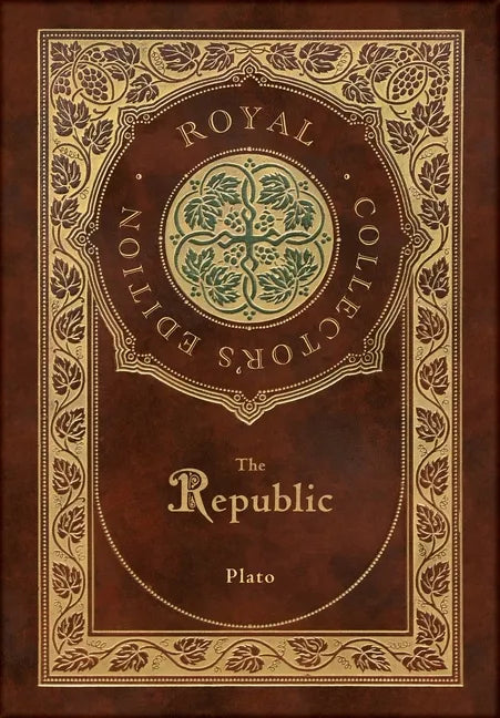 The Republic (Royal Collector's Edition) (Case Laminate Hardcover with Jacket) - Hardcover