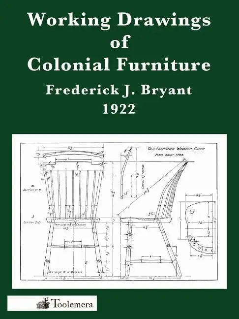 Working Drawings of Colonial Furniture - Paperback