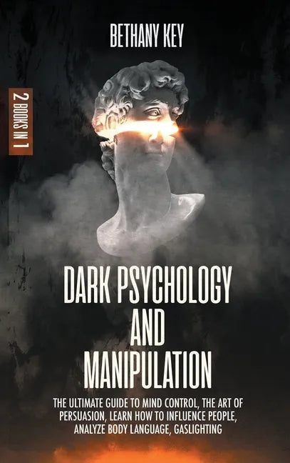 Dark Psychology and Manipulation - Hardcover