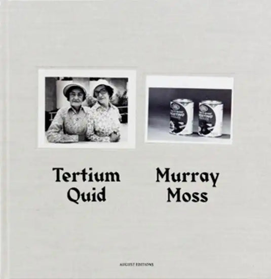 Murray Moss: Tertium Quid: Pictorial Narratives Created from Vintage Press Photographs - Hardcover