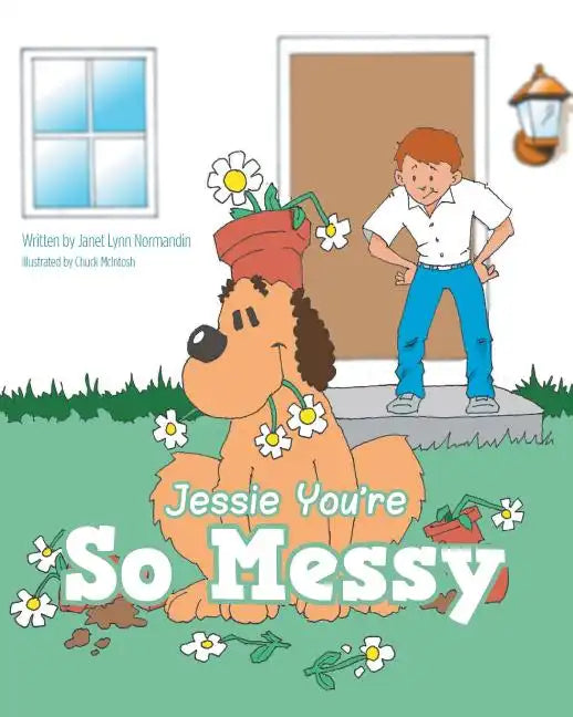 Jessie You're So Messy - Paperback