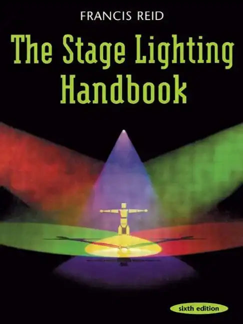 The Stage Lighting Handbook - Paperback