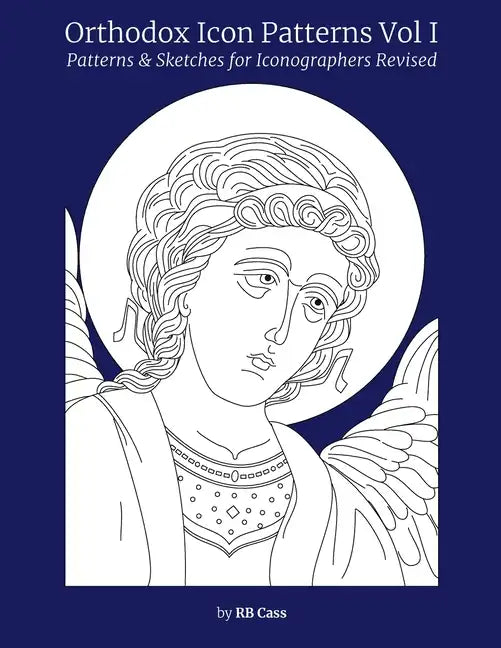 Orthodox Icon Patterns: Patterns & Sketches for Iconographers - Paperback