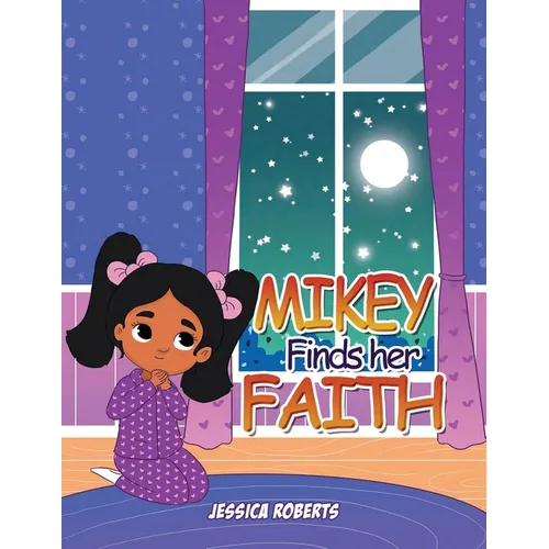 Mikey Finds her Faith - Paperback