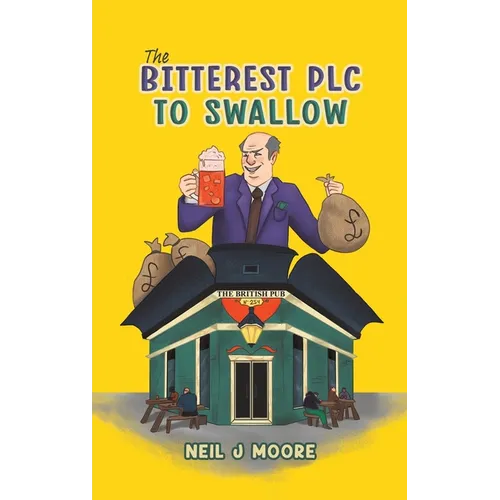 The Bitterest PLC To Swallow - Hardcover
