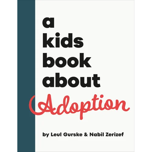 A Kids Book about Adoption - Hardcover