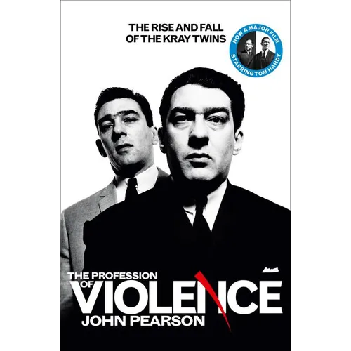 The Profession of Violence: The Rise and Fall of the Kray Twins - Paperback