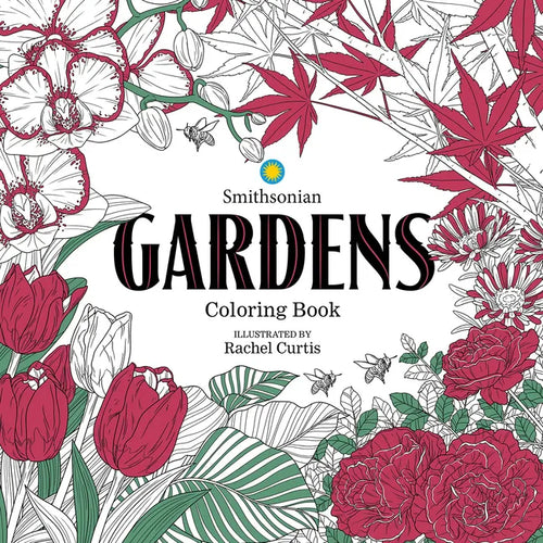 Gardens: A Smithsonian Coloring Book - Paperback
