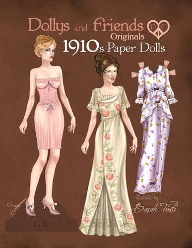 Dollys and Friends Originals 1910s Paper Dolls: Vintage Fashion Dress Up Paper Doll Collection with Late Edwardian, Orientalist and Art Nouveau Styles - Paperback