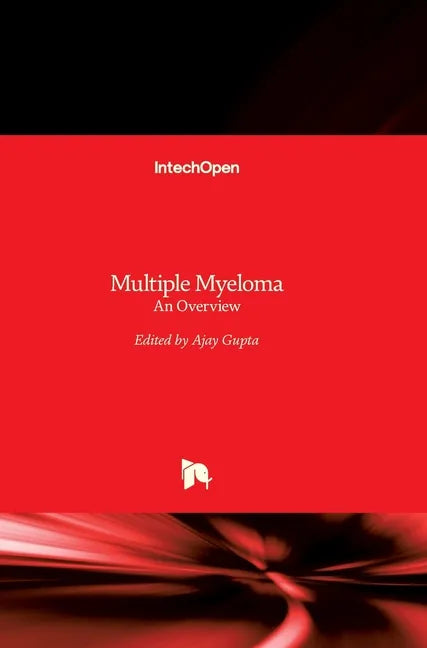 Multiple Myeloma: An Overview - Hardcover