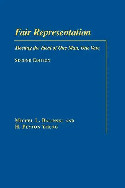 Fair Representation: Meeting the Ideal of One Man, One Vote - Paperback
