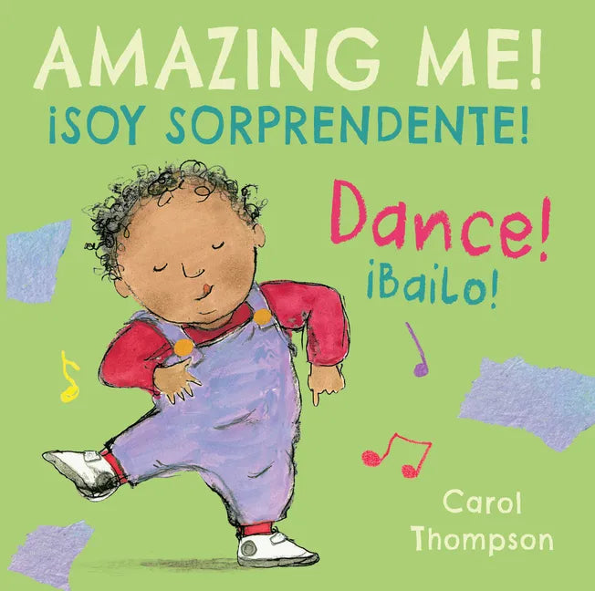 ¡Bailo!/Dance!: ¡Soy Sorprendente!/Amazing Me! - Board Book