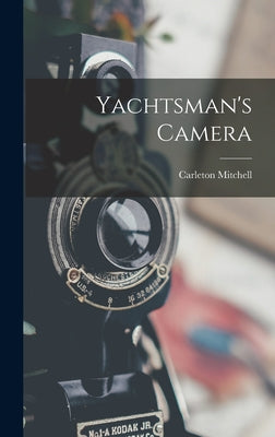 Yachtsman's Camera - Hardcover