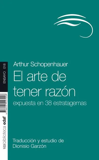 El Arte de Tener Razon - Paperback
