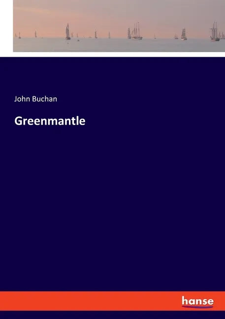 Greenmantle - Paperback