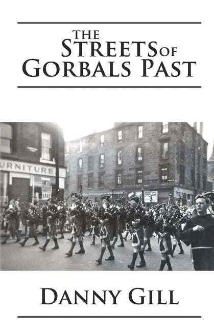 The Streets of Gorbals Past - Paperback