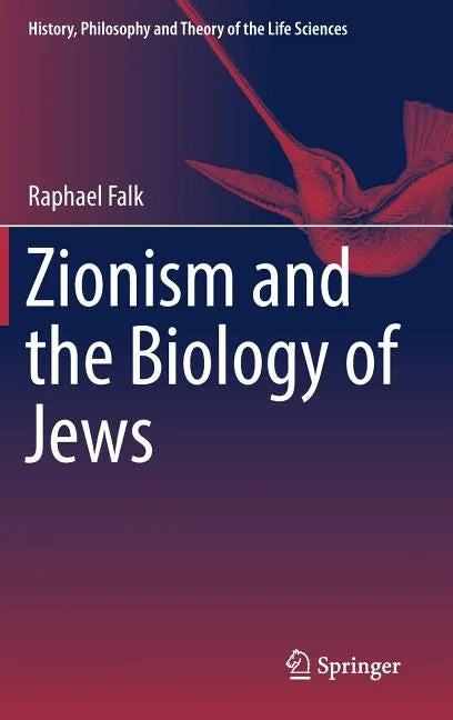 Zionism and the Biology of Jews - Hardcover
