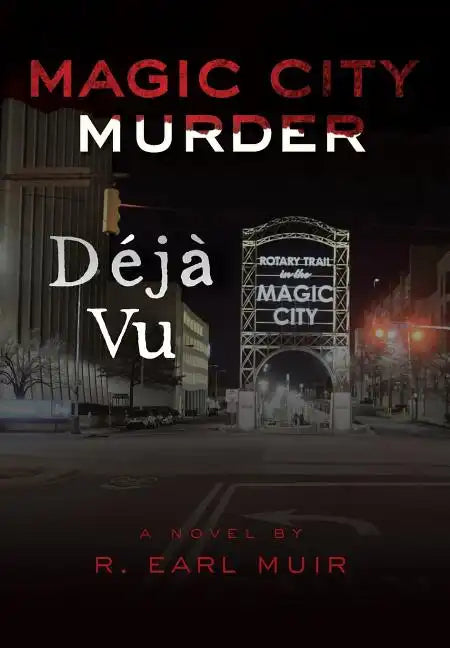 Magic City Murder Deja Vu - Hardcover