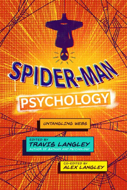 Spider-Man Psychology: Untangling Webs - Hardcover