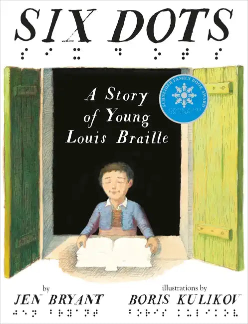Six Dots: A Story of Young Louis Braille - Hardcover