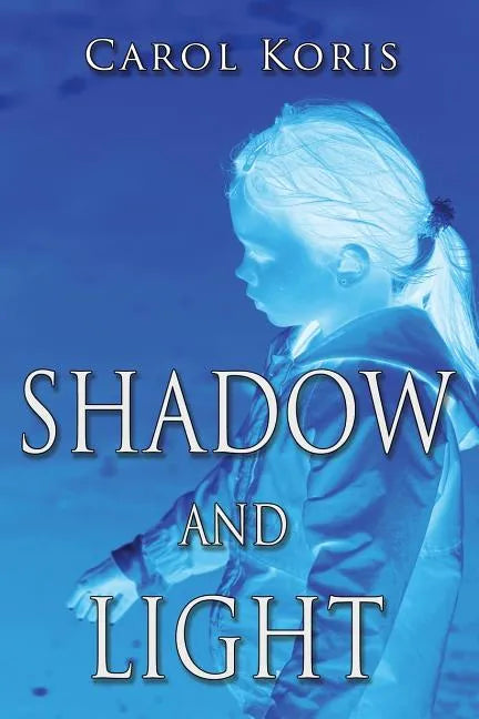 Shadow and Light - Paperback