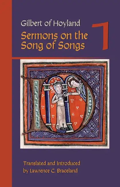 Gilbert of Hoyland: Sermons on the Song of Songs Volume 1 - Paperback