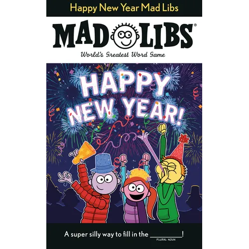 Happy New Year Mad Libs: World's Greatest Word Game - Paperback