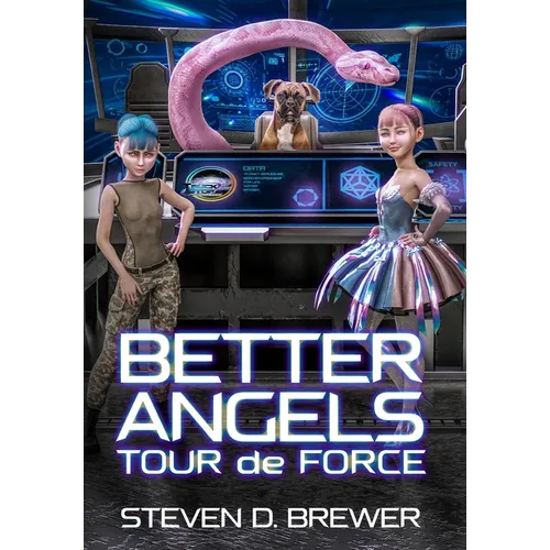 Better Angels: Tour de Force - Hardcover