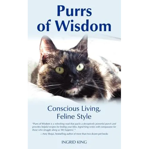 Purrs of Wisdom: Conscious Living, Feline Style - Paperback