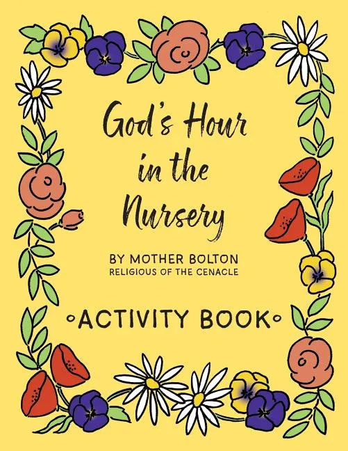 God's Hour in the Nursery: Activity Book - Paperback