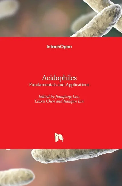 Acidophiles: Fundamentals and Applications - Hardcover