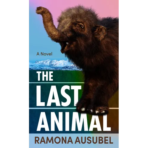 The Last Animal - Library Binding