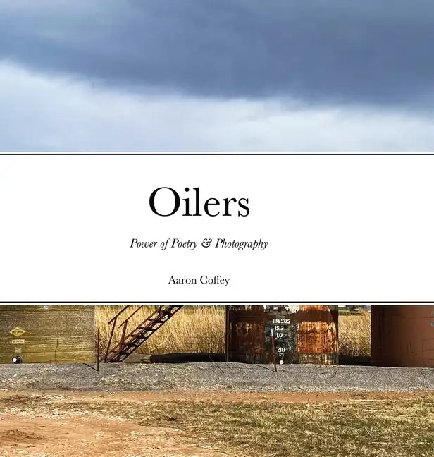 Oilers: Power of Poetry & Photography - Hardcover