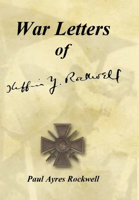 War Letters of Kiffin Yates Rockwell - Hardcover
