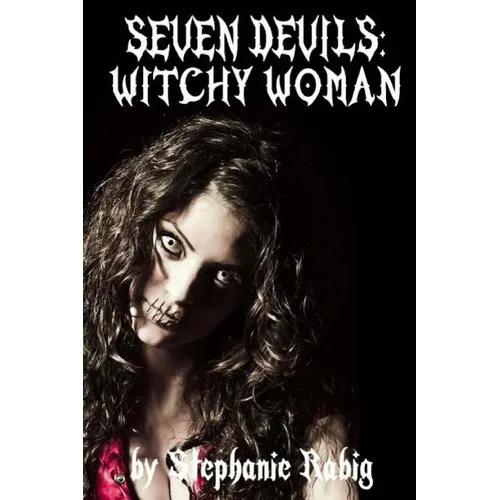Seven Devils: Witchy Woman - Paperback