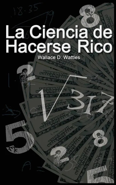 La Ciencia de Hacerse Rico - Hardcover