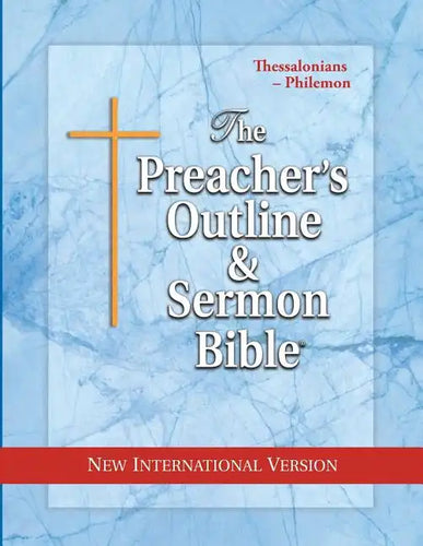 Preacher's Outline & Sermon Bible-NIV-Thessalonians-Philemon - Paperback