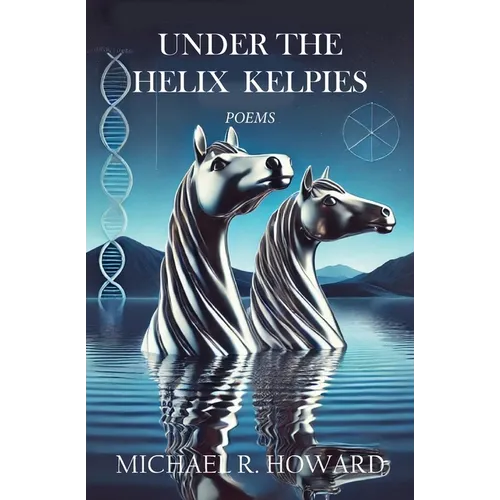 Under the Helix Kelpies - Paperback