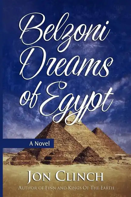 Belzoni Dreams of Egypt - Paperback