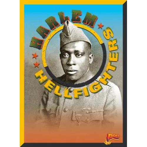 Harlem Hellfighters - Library Binding