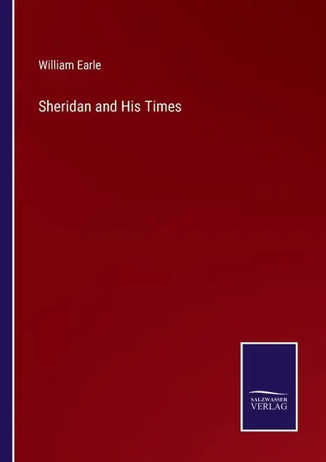 Sheridan and His Times - Paperback