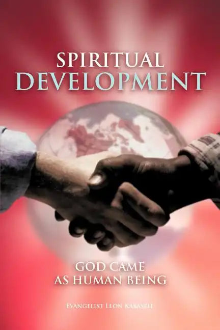 Spiritual Development: God Came as Human Being - Paperback