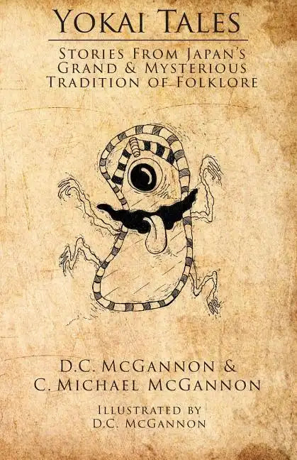 Yokai Tales: Stories from Japan's Grand & Mysterious Tradition of Folklore - Paperback